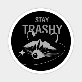 Raccoon Stay Trashy  graphic vector funny cute Magnet